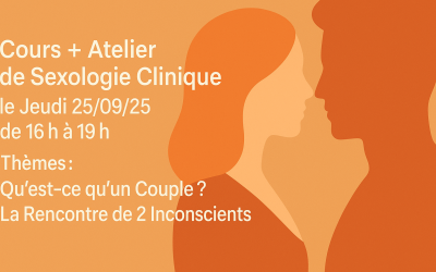 Cours + Atelier de Sexologie Clinique le Jeudi 25/09/25 de 16h à 19h